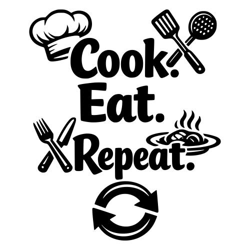 Cook Eat Repeat - Digital File - XCS Friendly Digital My Custom Designs PDF
