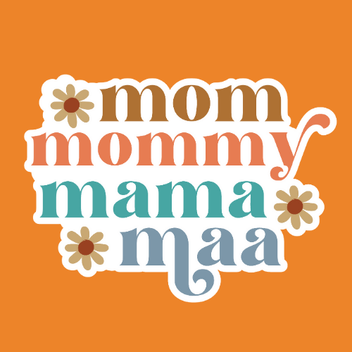 Mom, Mommy, Mama, Maa - Stickers - Digital File Digital My Custom Designs ZIP File