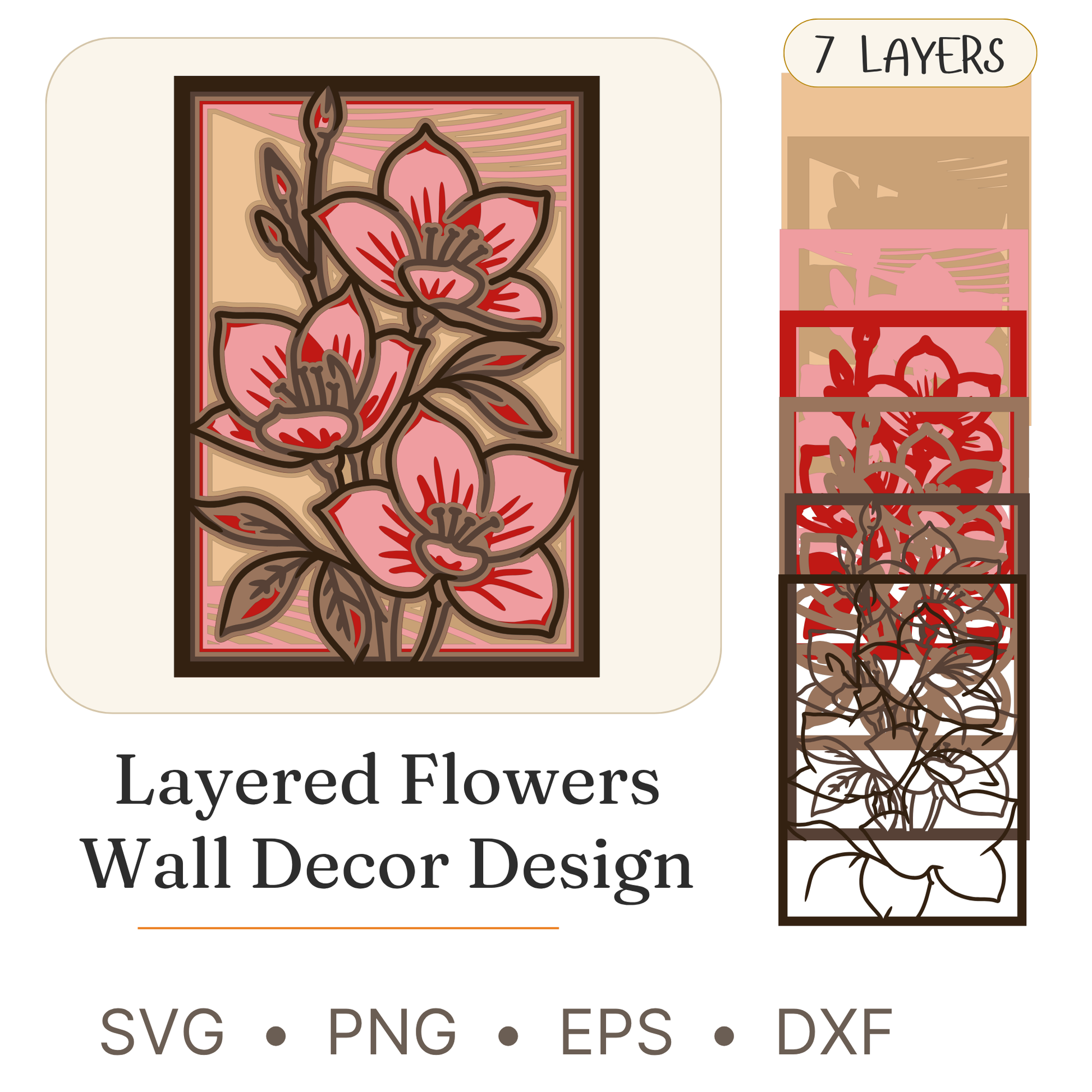 Flower 7 Layered SVG - Laser Cut File Digital Download - ZIP File - Digital