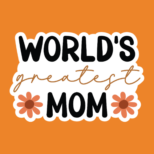 World's Greatest Mom - Stickers - Digital File Digital My Custom Designs ZIP File
