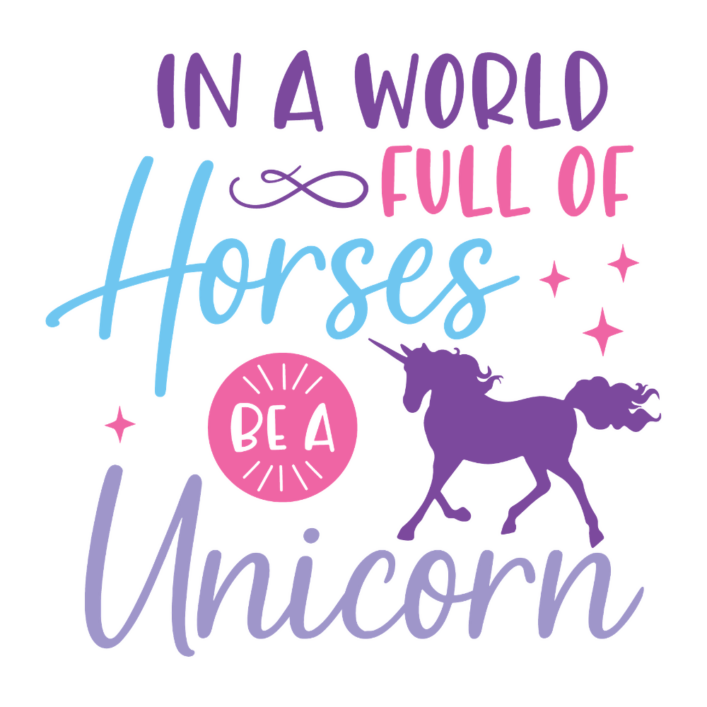 In A World - Unicorn - T Shirt Designs - Digital File Digital My Custom Designs ZIP File