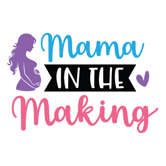 Mama in the Making - Baby - T Shirt Design - Digital File Digital My Custom Designs ZIP File