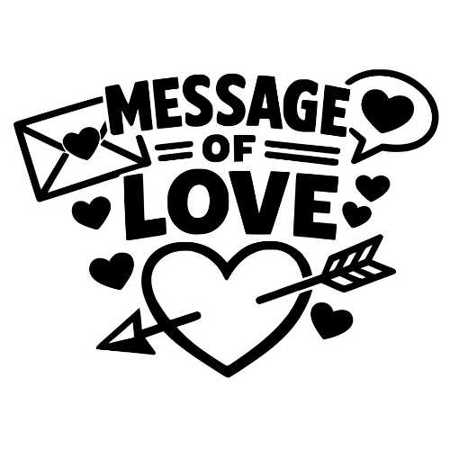 Message of Love - Digital File - XCS Friendly Digital My Custom Designs PDF