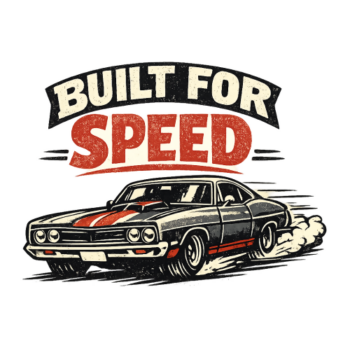 Urban Grunge Retro - Built For Speed Classic Car - Digital File Digital My Custom Designs 300 DPI PNG