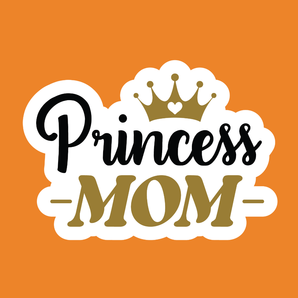 Princess Mom - Princess Stickers - Digital File Digital My Custom Designs ZIP File