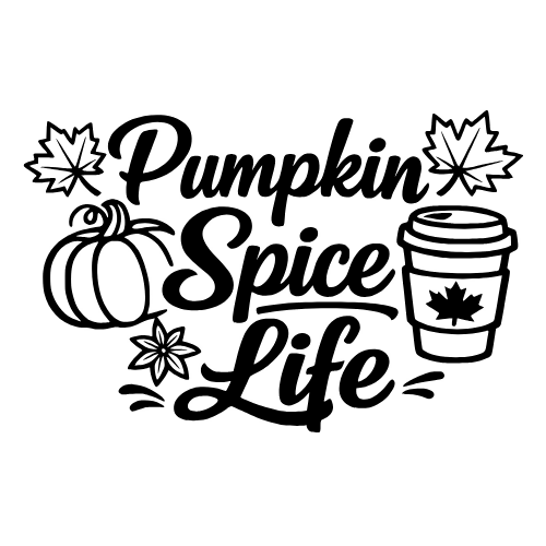 Pumpkin Spice Life - Vector Graphics - Digital File Digital My Custom Designs PDF