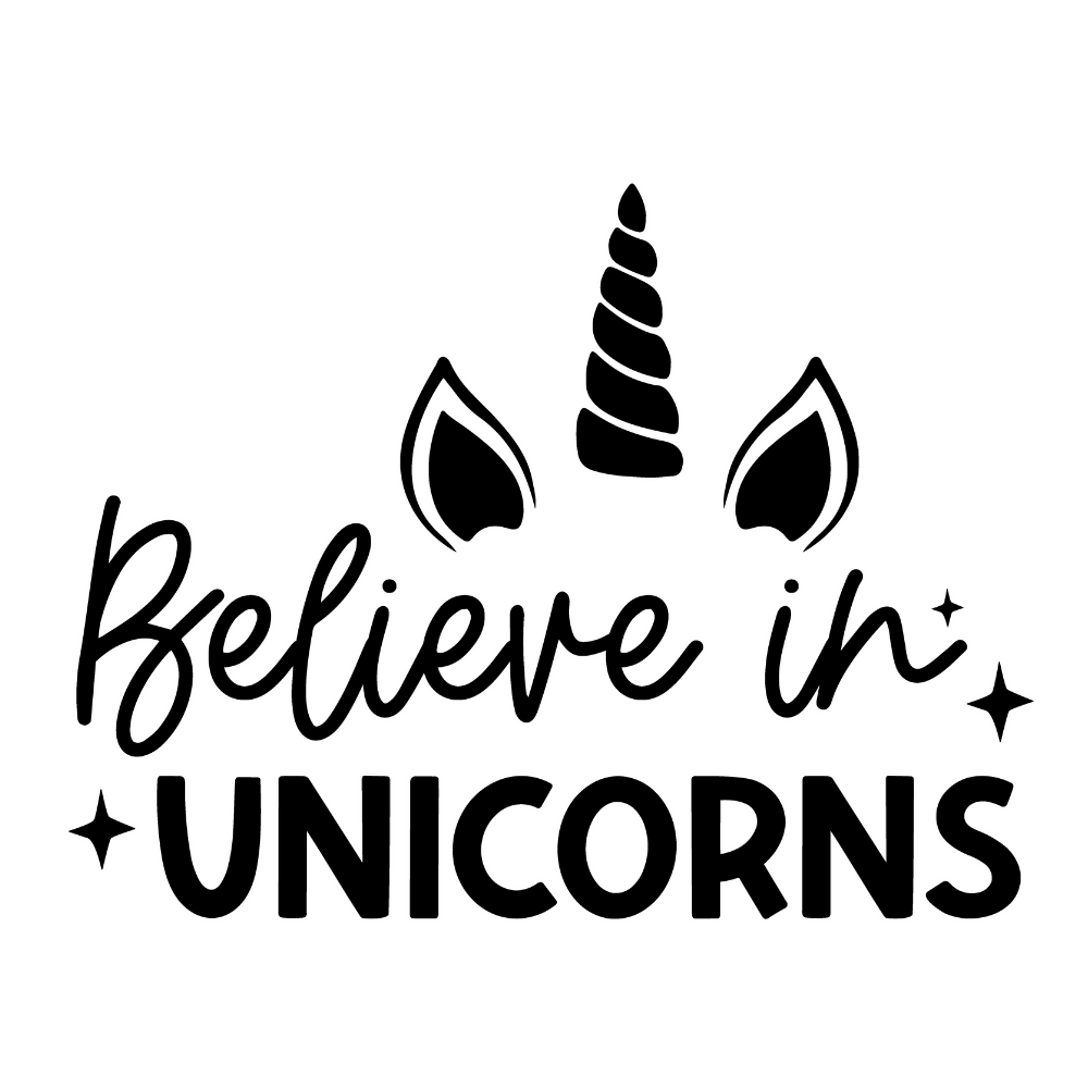 Believe In Unicorns - Unicorn - Vector Graphics - Digital File Digital My Custom Designs ZIP File