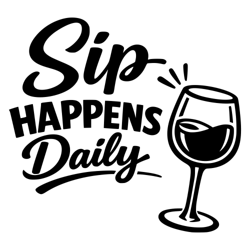 Sip Happens Daily - Digital File - XCS Friendly Digital My Custom Designs PDF