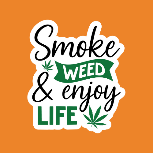 Smoke Weed and Enjoy Life - Stickers - Digital Files Digital My Custom Designs ZIP File