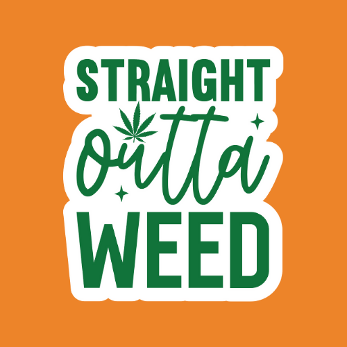 Straight Outta Weed - Stickers - Digital Files Digital My Custom Designs ZIP File