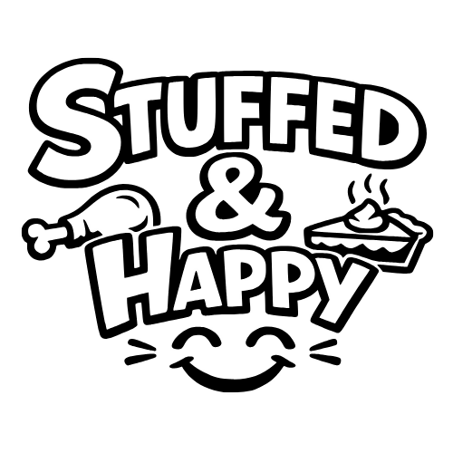 'Stuffed & Happy' - Vector Graphics - Digital File Digital My Custom Designs PDF