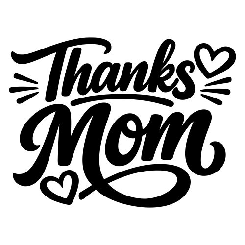 Thanks Mom Design - Digital File - XCS Friendly Digital My Custom Designs PDF