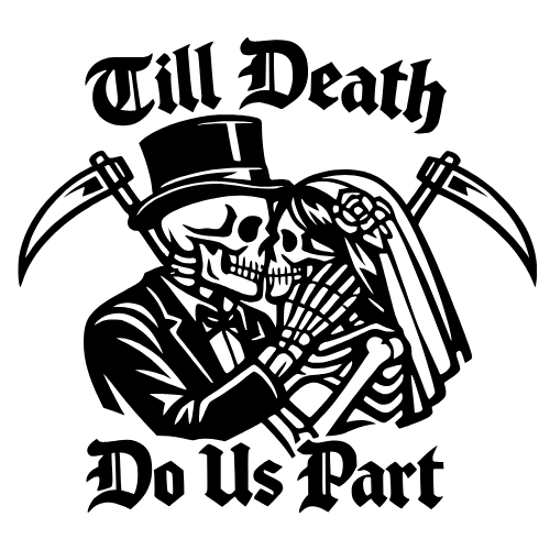 Till Death Do Us Part text - Digital File - XCS Friendly Digital My Custom Designs PDF