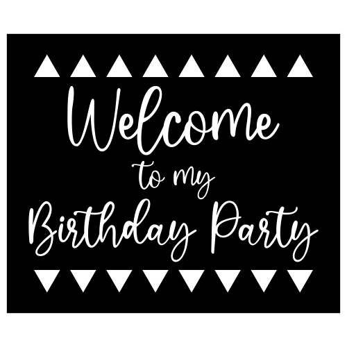 Welcome To My Birthday Party Sign - Digital File - XCS Friendly Digital My Custom Designs PDF